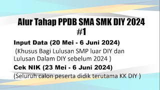 Tahap1 PPDB SMA SMK DIY 2024 CARA INPUT DATA amp CEK NIK [upl. by Yarled]