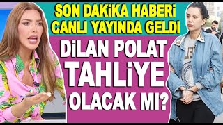 Dilan Polat Engin Polat tahliye olacak mı Son dakika haberi canlı yayında geldi [upl. by Ahtela]