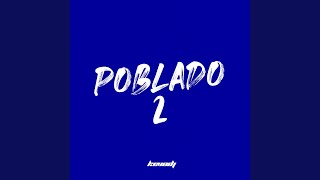 Poblado 2 Club Remix [upl. by Amaso]