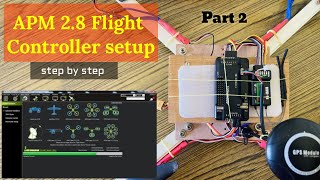 APM 28 flight controller setup  How to make Quadcopter with APM28Part 2  Mission planner setup [upl. by Seaddon]