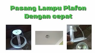 Cara pasang lampu downlight plafon [upl. by Kcirderfla]