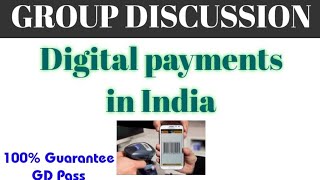 Digital payments in India Group Discussion topic by Sudheer Pandey [upl. by Galligan]