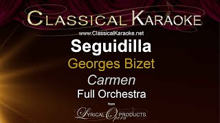 Seguidilla Carmen Bizet Full Orchestral Karaoke [upl. by Alan]