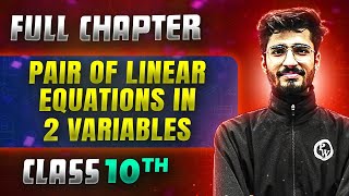 Pair of Linear Equations in 2 Variables FULL CHAPTER  Class 10th Mathematics  Chapter 3  Udaan [upl. by Elbys591]