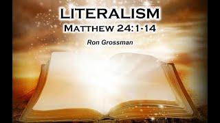 Literalism  Matt24115 [upl. by Omer]