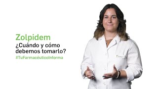 Zolpidem ¿Cuándo y cómo debemos tomarlo  Tu Farmaceutico Informa [upl. by Aiouqes148]