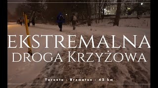 Ekstremalna Droga Krzyżowa 2024 z Toronto do Brampton [upl. by Steve]