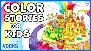 Color Stories for Kids  Read Aloud Kids Books  Vooks Narrated Storybooks [upl. by Komsa]