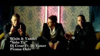 Wisin amp Yandel  Solo Tu Official Video Ft David Bisbal [upl. by Katleen]