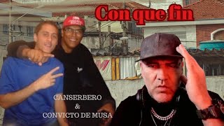 CON QUE FÍN Canserbero ftConvicto de Musa reacción [upl. by Allemap]