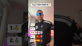 Top 5 Torhymne 🇪🇺🔥 PART2 ranking fussball torhymne hymne euro2024 em24 [upl. by Nava]