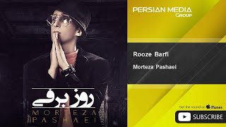 Morteza Pashaei  Rooze Barfi  مرتضی پاشایی  روز برفی [upl. by Llertram888]