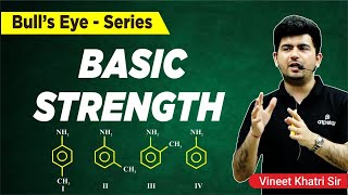 Basic Strength Of Amines GOC  IIT JEE  NEET Organic Chemistry  Vineet Khatri Sir  ATP Star Kota [upl. by Euqirdor]