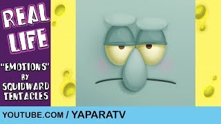 Emotions by Squidward Tentacles  SpongeBob in real life [upl. by Clovis]