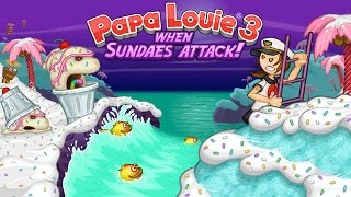 Papa Louie 3 When Sundaes Attack  Gameplay Video [upl. by Coniah]