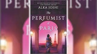 The Perfumist of Paris by Alka Joshi The Jaipur Trilogy 3  Historical Fiction Audiobooks [upl. by Uball]