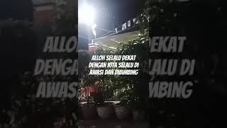 ALLOH SELALU DEKAT DENGAN KITA [upl. by Anij]