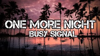 BUSYSIGNALONEMORENIGHTOFFICIALLYRICVIDEO [upl. by Eisen]