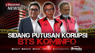 BREAKING NEWS  Sidang Putusan Irwan Hermawan Galumbang Menak amp Mukti Ali Kasus Korupsi BTS Kominfo [upl. by Grote]