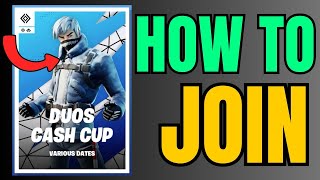 How to Join Tournaments in Fortnite 2024  How to Join Cash Cups  Full Tutorial [upl. by Osmund725]