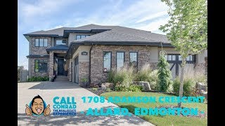 Edmonton Luxury Home  1708 Adamson Crescent  Allard  Conrad Bitangcol EDMONTON REALTOR® [upl. by Heeley]