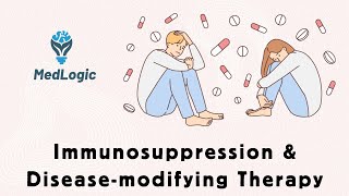 S5 L1 Immunosuppression amp Diseasemodifying Therapy [upl. by Werdnael]