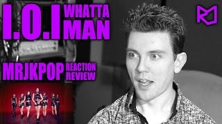 IOI Whatta Man Good man Reaction  Review Korean Subs  MRJKPOP  아이오아이 [upl. by Kevina]