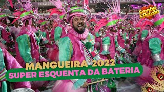 Carnaval 2022 Mangueira  Super Esquenta Bateria Mestre Wesley [upl. by Asirrak]