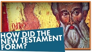 How Did the New Testament Form [upl. by Suoivatco225]