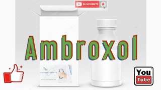 Ambroxol  Jarabe 300 mg para que sirve  Todo Medicamento [upl. by Sherrie]