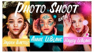 📸 My Photo Shoot w Annie LeBlanc Jayden Bartels and Hayley LeBlanc  Mark Singerman [upl. by Oulman]