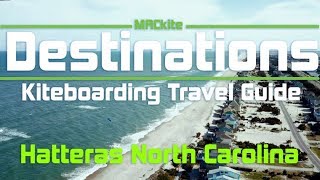 Kiteboarding Travel Guide Hatteras NC USA  Destinations EP 06 [upl. by Rosenstein]