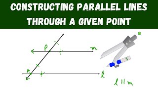 constructing parallel lines through a given point  geometry [upl. by Nugent]