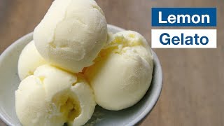 🍋 How To Make quotBetter Than Italianquot Lemon Gelato Recipe [upl. by Rashidi995]