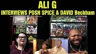 React to ALI G INTERVIEWS POSH SPICE GIRL amp DAVID Beckham [upl. by Neel]