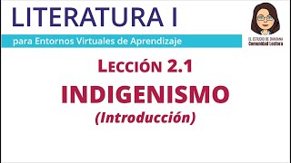 21 Indigenismo  México  Introducción  Literatura  Bachillerato  NEM  El Estudio de Damiana [upl. by Esbenshade]