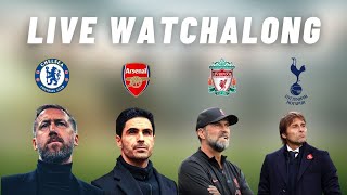 Chelsea 01 Arsenal  Aston Villa vs Man United  Spurs vs Liverpool  Live Watchalong [upl. by Cottrell]