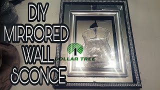 DOLLAR TREE DIY MIRRORED WALL SCONCE🕉 [upl. by Nagey]