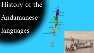 History of the Andamanese languages [upl. by Aibara355]