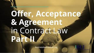 Offer Acceptance and Agreement in Contract Law Explained  Part II Offer Duration [upl. by Yrrej]