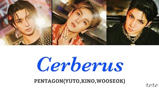 【カナルビ日本語訳】CerberusPENTAGONSong by yutokinowooseok [upl. by Ledif]