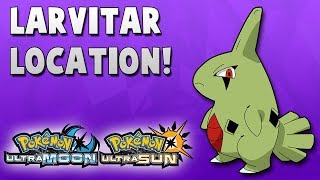 Where to Catch Larvitar 247 in Pokemon Ultra Sun and Ultra Moon Location [upl. by Nale]