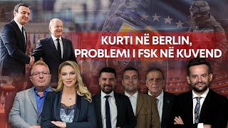 🔴 Politiko  Kurti në Berlin problemi i FSK në Kuvend  14102024 [upl. by Derrek]