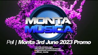 Pell  Monta 3rd June 2023 Promo  Monta Musica  Makina Rave Anthems [upl. by Nemra848]