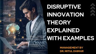 Disruptive Innovation theory of Clayton Christensen explained with examples in strategic management [upl. by Aisined]