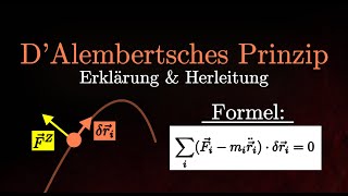 Das DAlembertsche Prinzip  Erklärung virtuelle Verschiebung virtuelle Arbeit Physik [upl. by Eolande]