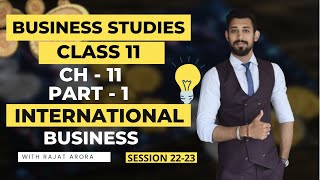 International Business  Class 11  Part 1  Business Studies [upl. by Ahsilif217]