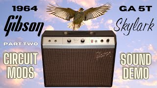 REBIRTH 1964 Gibson GA 5T Skylark Circuit Mods amp Hi Quality Sound Demo Part 2 of 2 [upl. by Lejna]