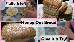 Honey Oat Bread Made by Hand [upl. by Kermy]