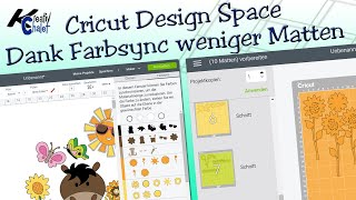 Mehrfarbig Plotten  Weniger Matten durch Farbsync im Cricut Design Space [upl. by Niatsirt306]